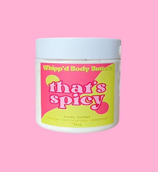 that’s spicy body butter